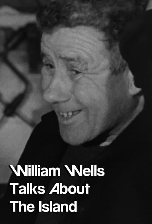Постер: William Wells Talks About The Island
