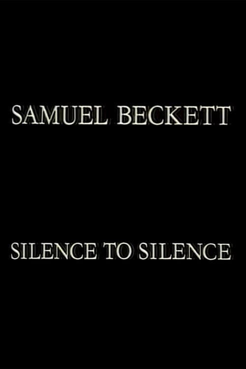 Постер: Samuel Beckett: Silence to Silence