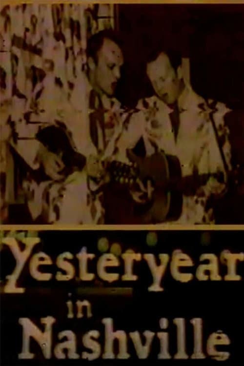 Постер: Yesteryear in Nashville