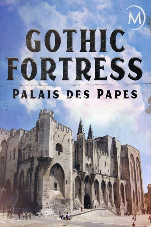 Постер: Palais des papes, forteresse gothique