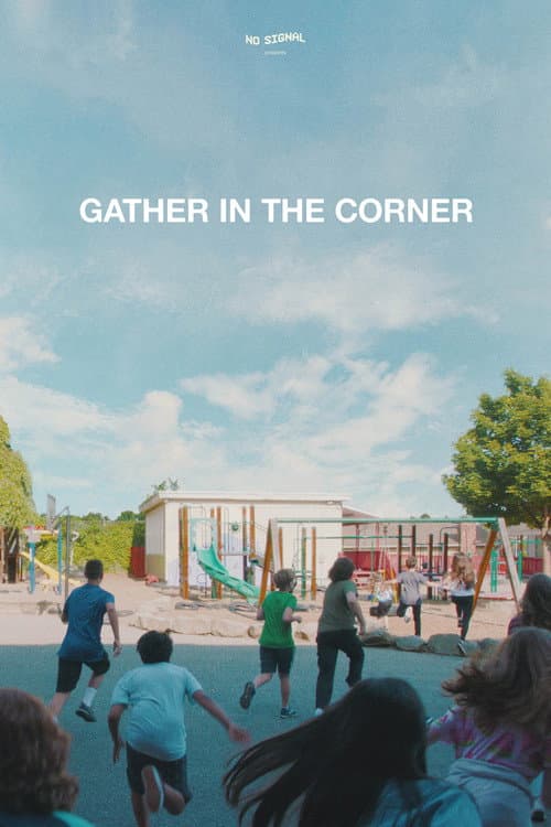 Постер: Gather in the Corner