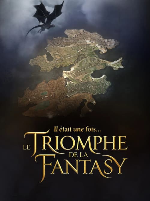 Постер: Il était une fois… le triomphe de la Fantasy