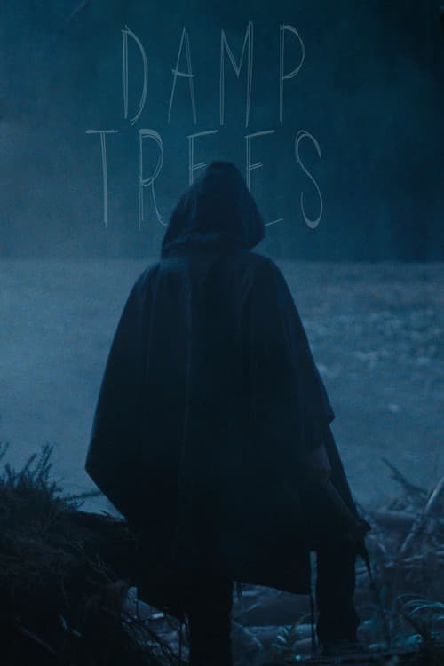 Постер: Damp Trees
