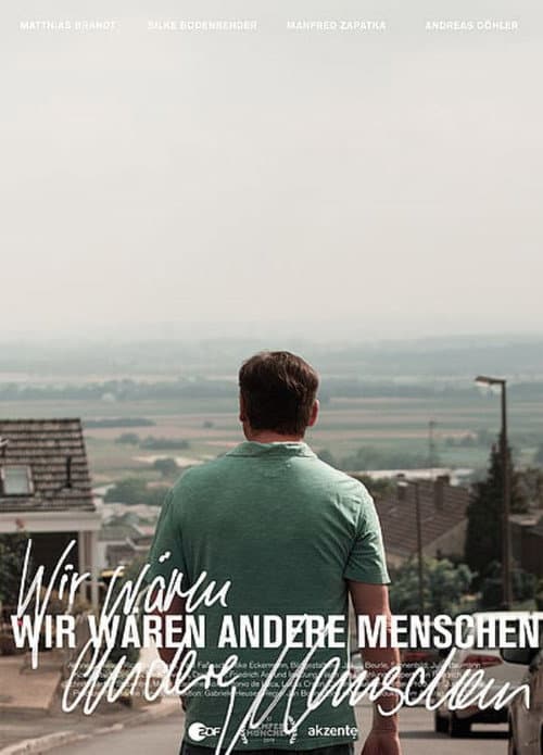 Постер: Wir wären andere Menschen