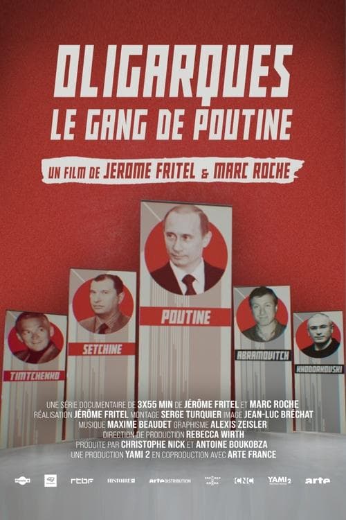 Постер: Oligarques, le gang de Poutine