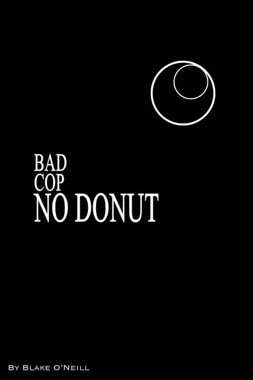 Постер: Bad Cop, no Donut
