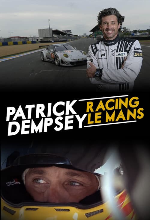 Постер: Patrick Dempsey: Racing LeMans