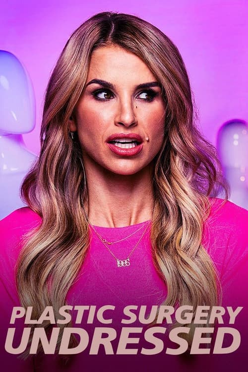 Постер: Plastic Surgery Undressed