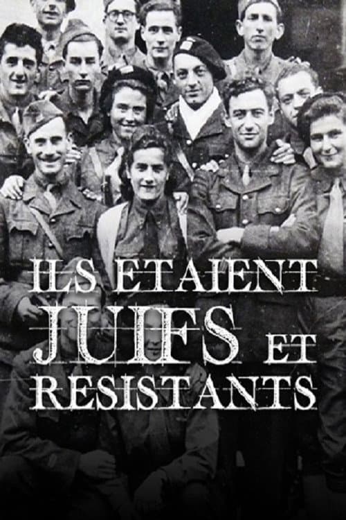Постер: Ils étaient juifs et résistants