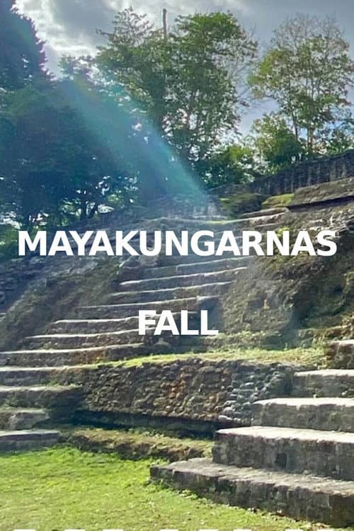 Постер: Mayakungarnas fall