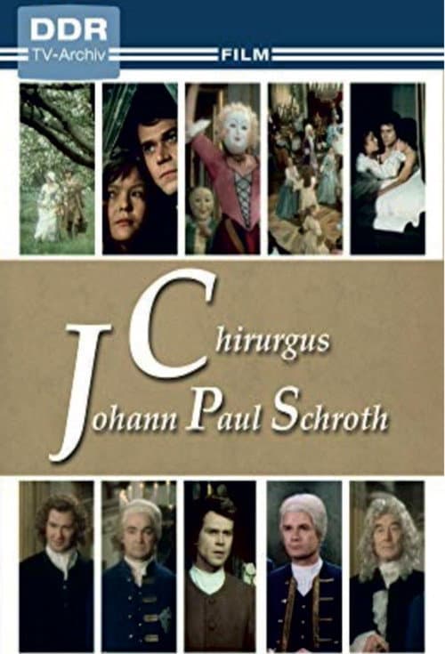 Постер: Chirurgus Johann Paul Schroth