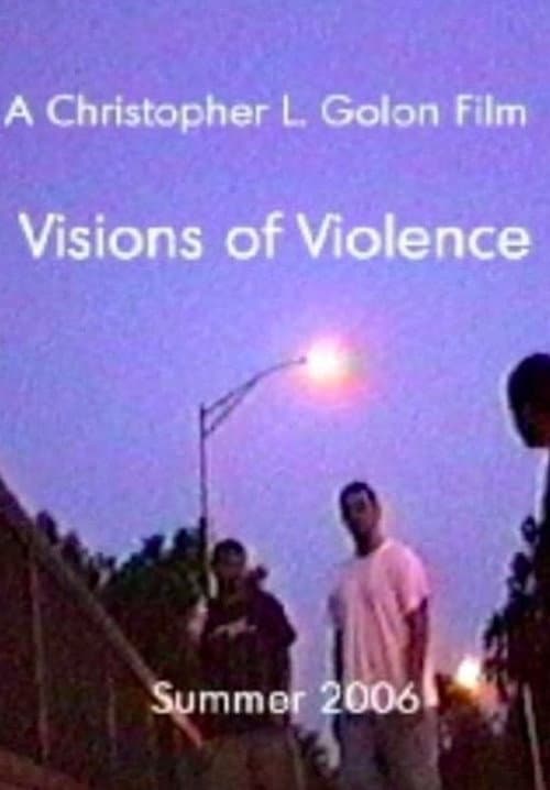 Постер: Visions of Violence