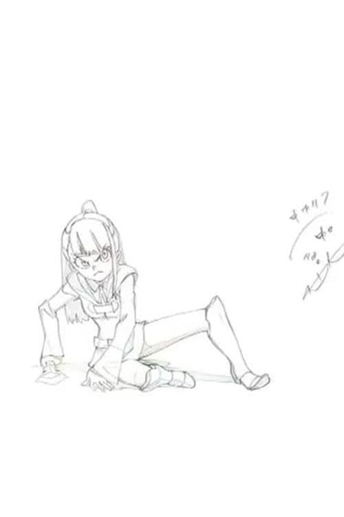 Постер: How the Magic Was Created: Little Witch Academia Work Log