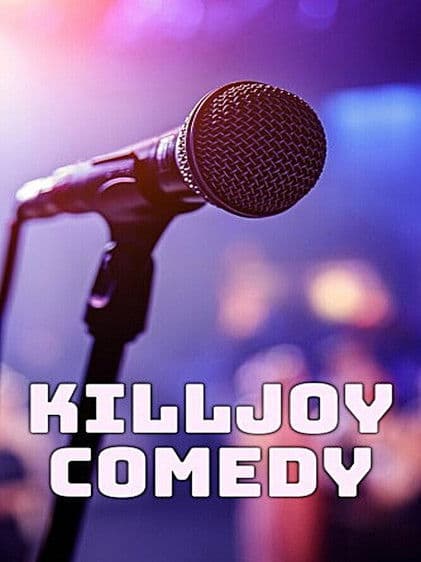 Постер: Killjoy Comedy