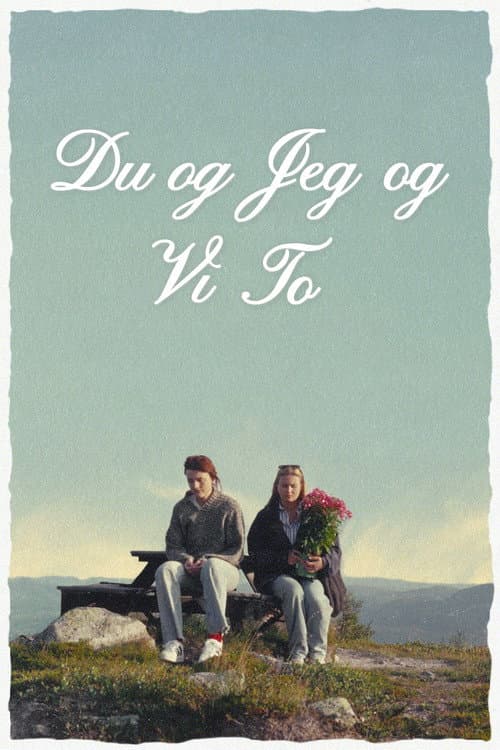 Постер: Du og Jeg og Vi To