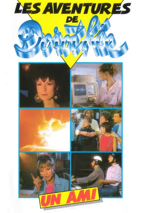 Постер: Les Aventures de Dorothée : Un AMI