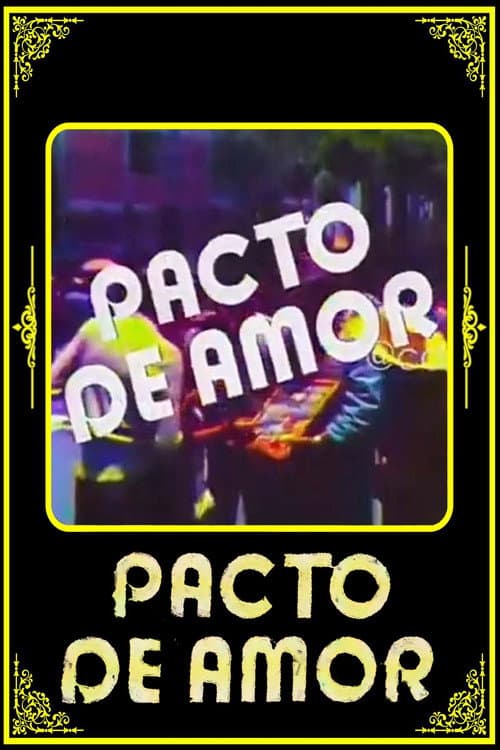 Постер: Pacto de amor