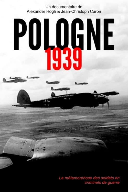 Постер: Polen 39: Wie deutsche Soldaten zu Mördern wurden