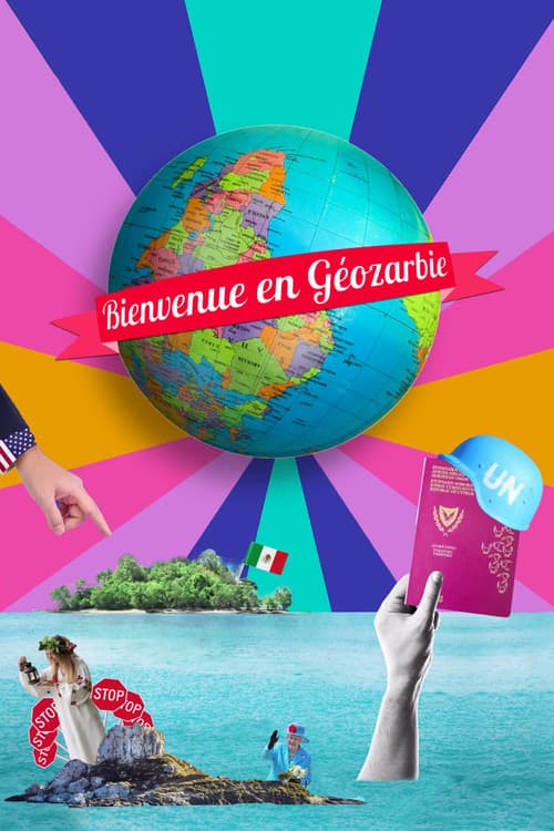 Постер: Bienvenue en Géozarbie