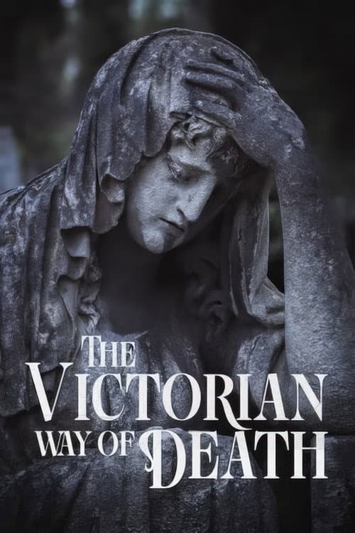Постер: The Victorian Way of Death