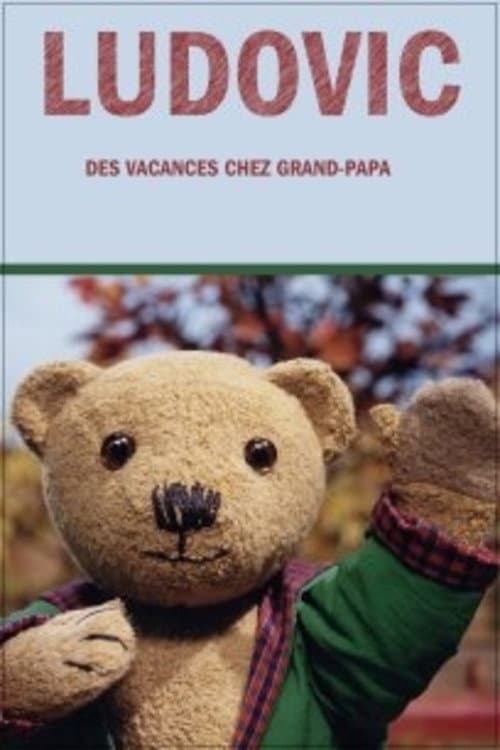 Постер: Ludovic - Des vacances chez grand-papa