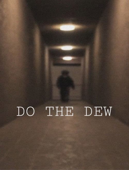 Постер: DO THE DEW