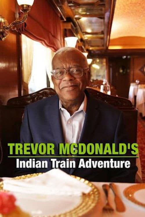 Постер: Trevor McDonald’s Indian Train Adventure