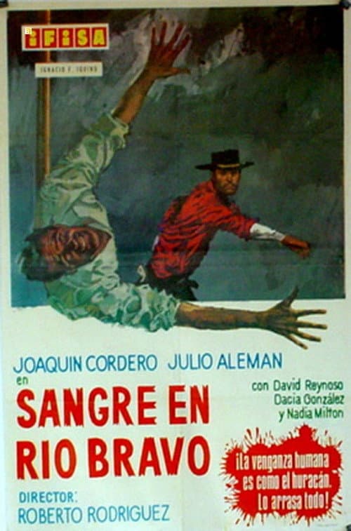 Постер: Sangre en Rio Bravo