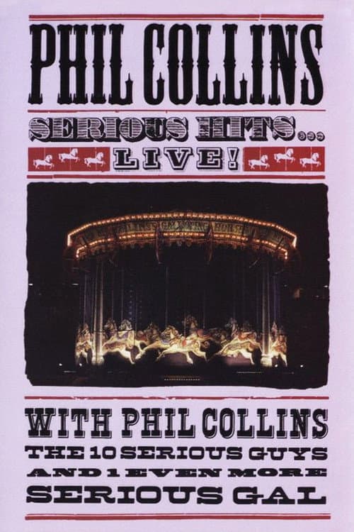 Постер: Phil Collins - Serious Hits Live