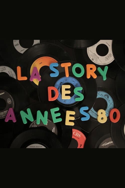 Постер: La story des années 80