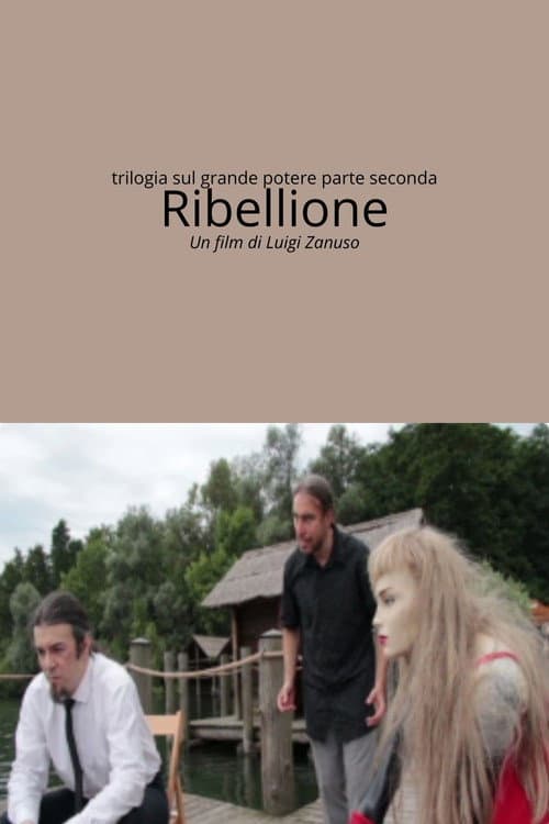 Постер: Trilogia parte seconda - Ribellione