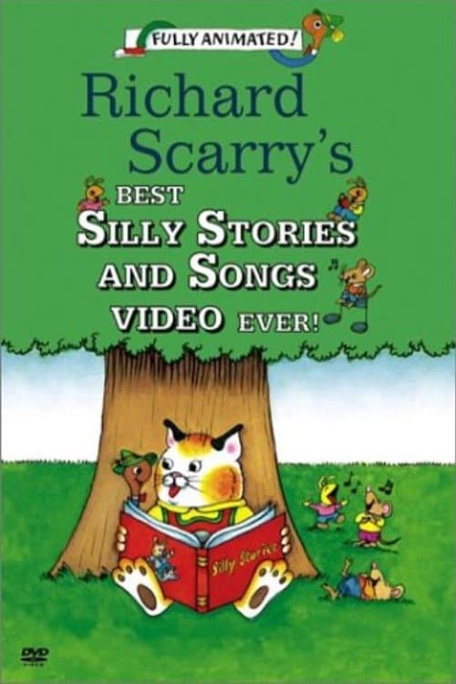 Постер: Richard Scarry's Best Silly Stories And Songs Video Ever!
