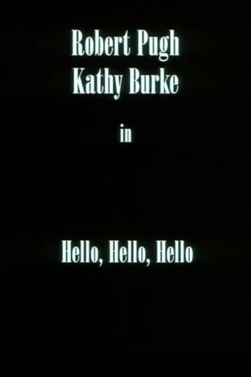 Постер: Hello, Hello, Hello
