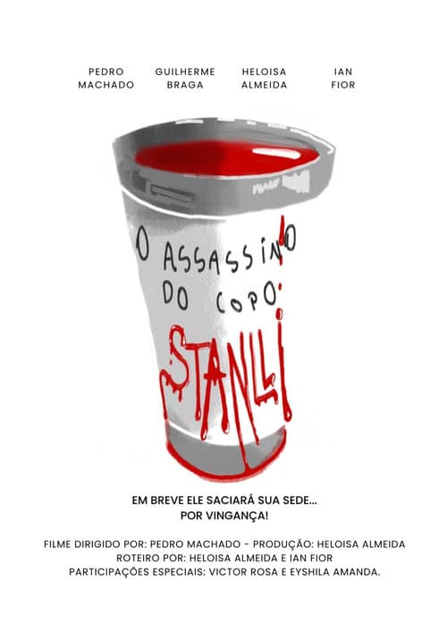 Постер: O Assassino do Copo Stanlli