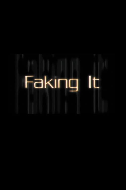 Постер: Faking It