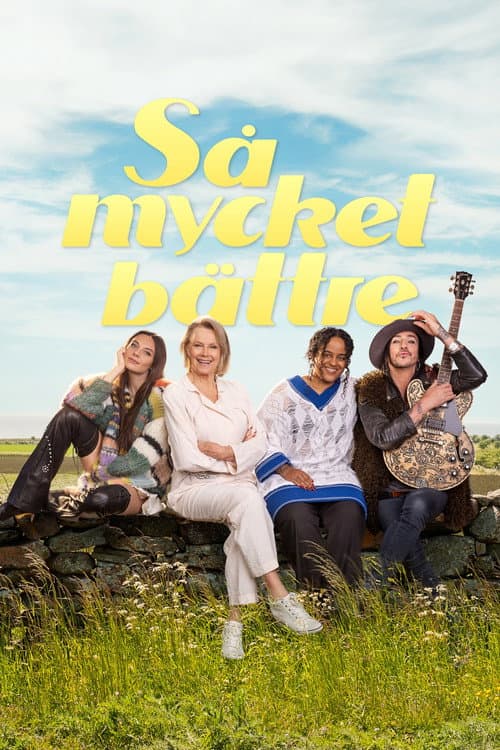 Постер: Så mycket bättre