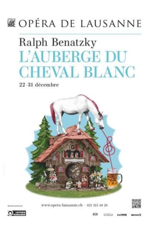 Постер: L’Auberge du Cheval Blanc - Opéra de Lausanne