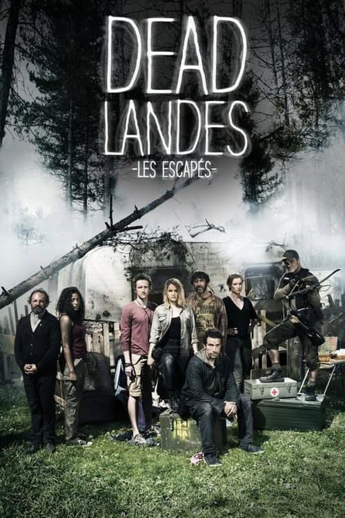 Постер: Dead Landes, les escapés