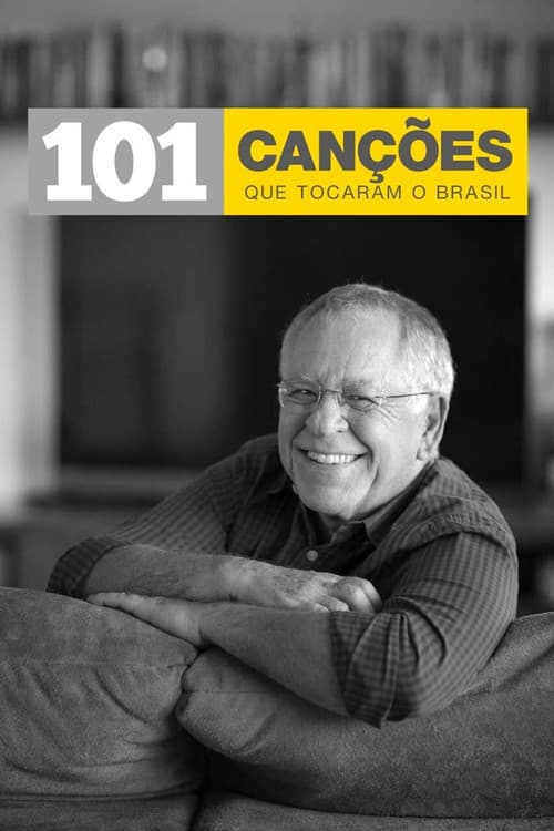 Постер: 101 Canções que Tocaram o Brasil