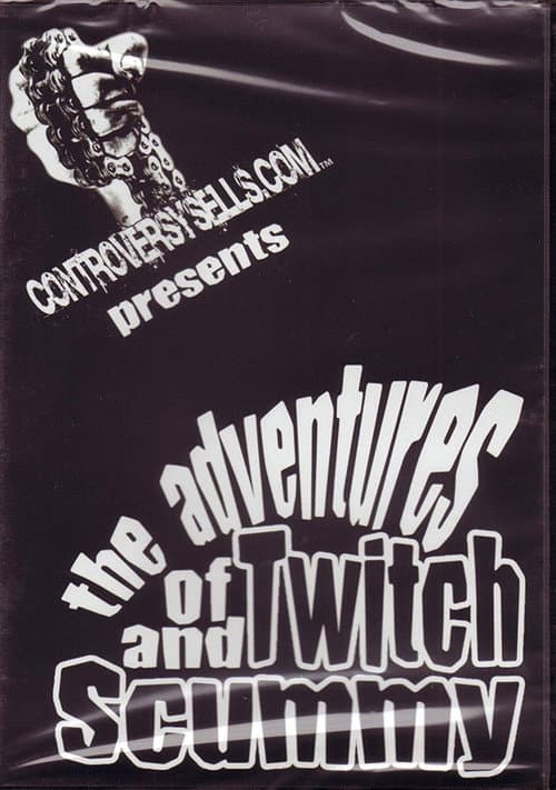 Постер: The Adventures of Twitch and Scummy