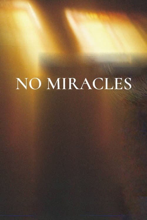 Постер: No Miracles