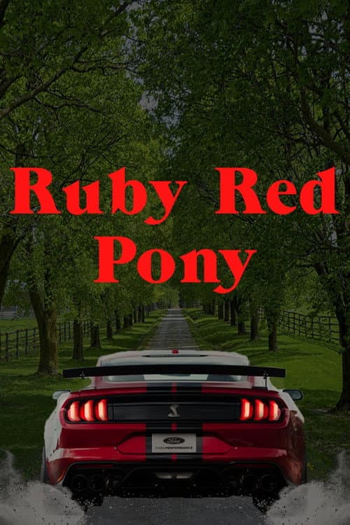 Постер: Ruby Red Pony