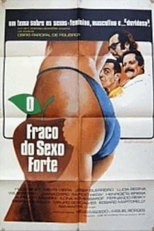 Постер: O Fraco do Sexo Forte