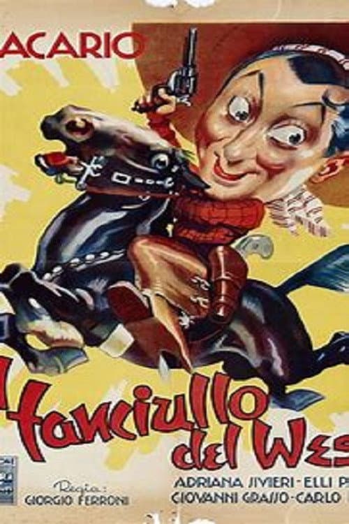 Постер: Il fanciullo del West