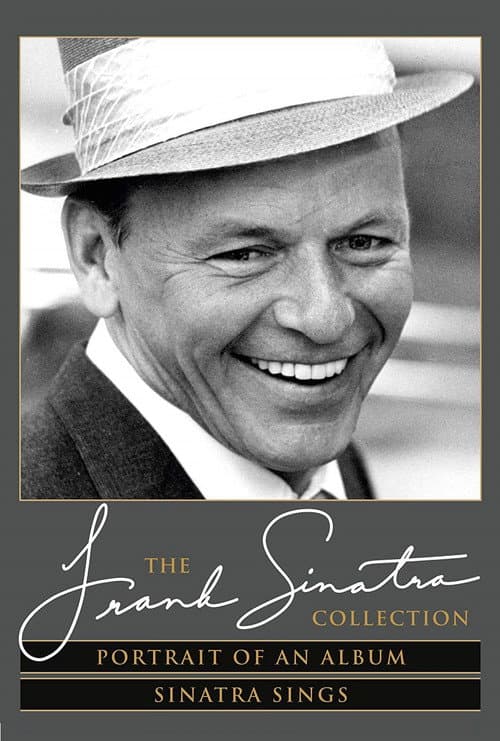 Постер: The Frank Sinatra Collection: Portrait of an Album & Sinatra Sings