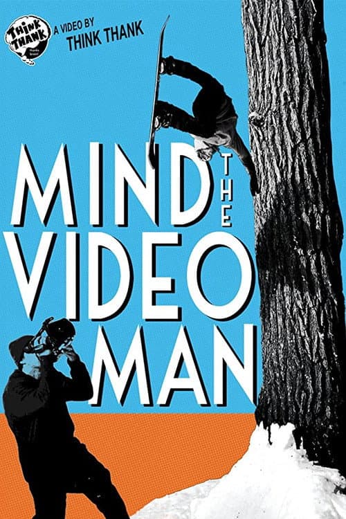 Постер: Mind The Video Man