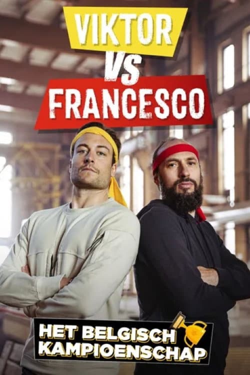 Постер: Viktor vs. Francesco: Het Belgisch Kampioenschap