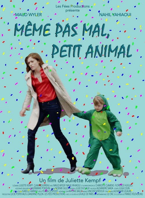 Постер: Même pas mal, petit animal