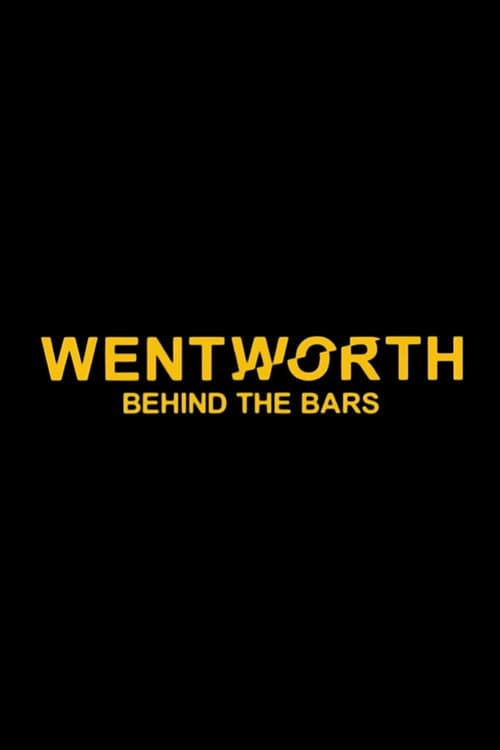 Постер: Wentworth: Behind the Bars