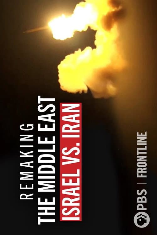 Постер: Remaking the Middle East: Israel vs. Iran